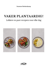 VAKER PLANTAARDIG!