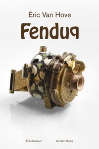 ERIC VAN HOVE - FENDUQ