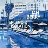 IAN BERRY. SPLENDID ISOLATION