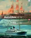 ROTTERDAM EN DE PASSAGIERSVAART OP DE INDIE-ROUTE