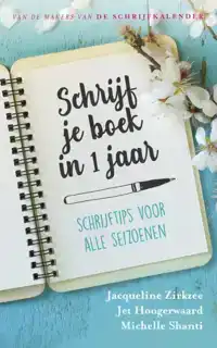 SCHRIJF JE BOEK IN 1 JAAR