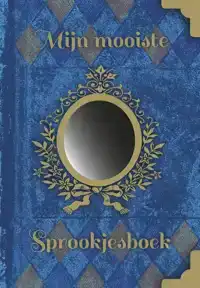 MIJN MOOISTE SPROOKJESBOEK