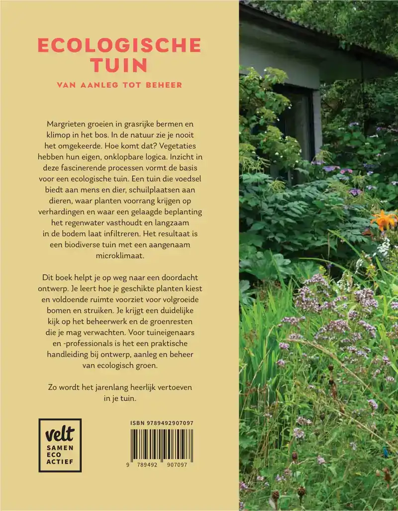 ECOLOGISCHE TUIN, VAN AANLEG TOT BEHEER