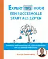 EXPERTTIPS VOOR EEN SUCCESVOLLE START ALS ZZP'ER