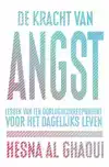 DE KRACHT VAN ANGST
