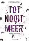 TOT NOOIT MEER