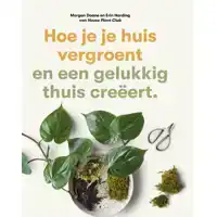 HOE JE JE HUIS VERGROENT