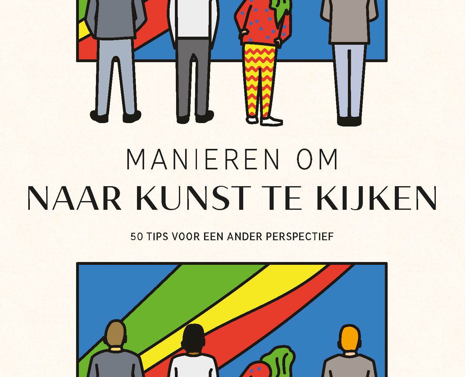 MANIEREN OM NAAR KUNST TE KIJKEN