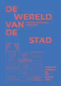 DE WERELD VAN DE STAD