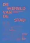 DE WERELD VAN DE STAD