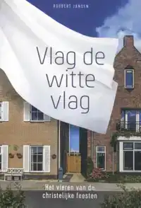 VLAG DE WITTE VLAG