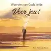WOORDEN VAN GODS LIEFDE VOOR JOU!