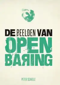 DE BEELDEN VAN OPENBARING