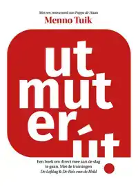 UT MUT ER UT!