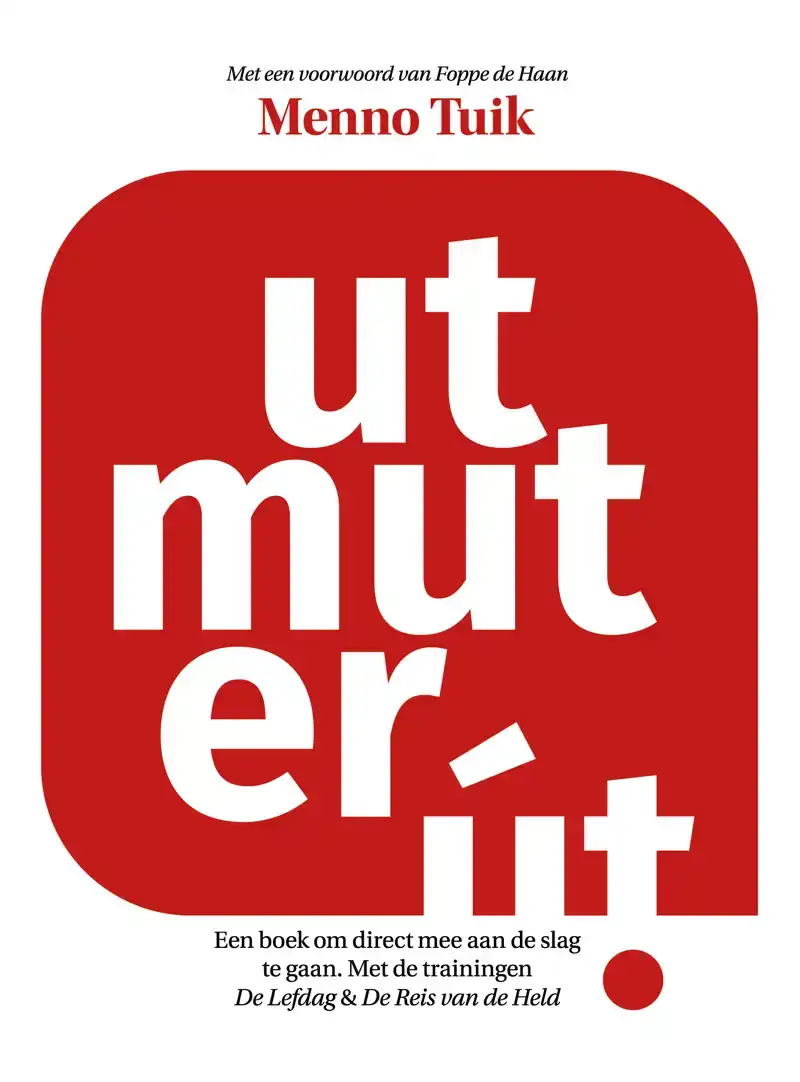UT MUT ER UT!