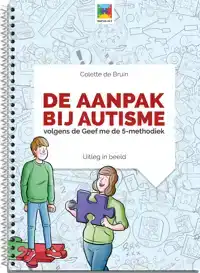 DE AANPAK BIJ AUTISME