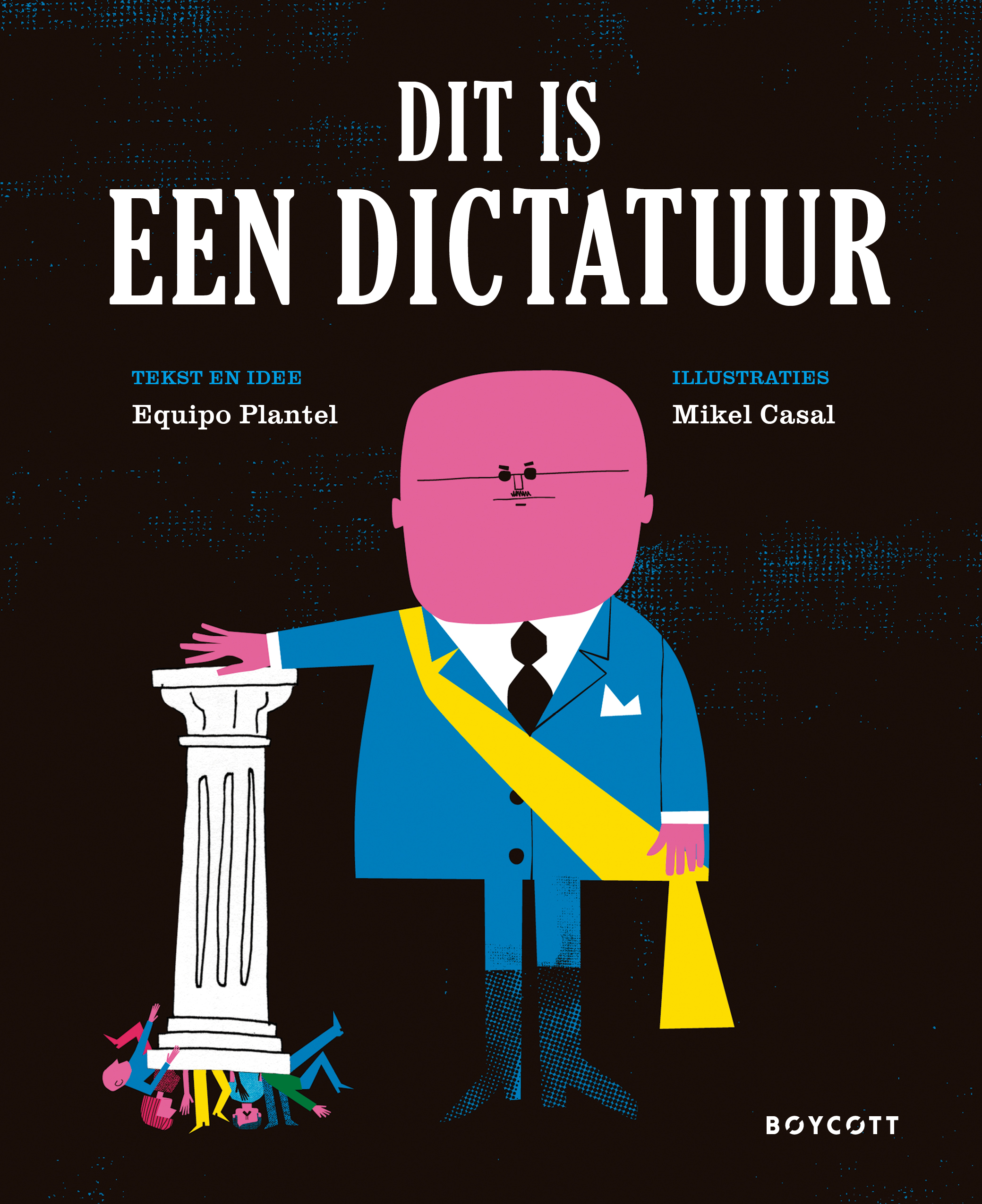 DIT IS EEN DICTATUUR