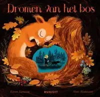 DROMEN VAN HET BOS