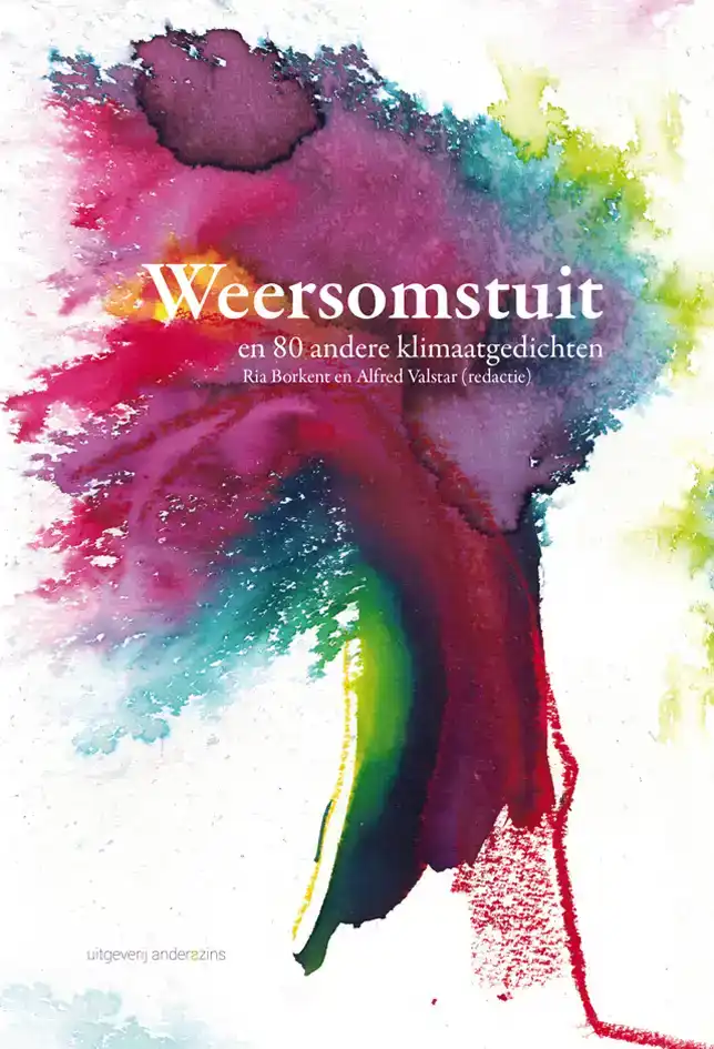 WEERSOMSTUIT EN 80 ANDERE KLIMAATGEDICHTEN