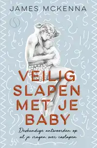 VEILIG SLAPEN MET JE BABY