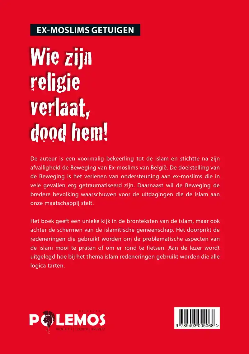 WIE ZIJN RELIGIE VERLAAT, DOOD HEM!
