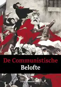 DE COMMUNISTISCHE BELOFTE