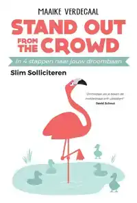 STAND OUT FROM THE CROWD