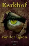 KERKHOF ZONDER LIJKEN