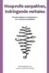 HOOPVOLLE AANPAKKEN, INDRINGENDE VERHALEN