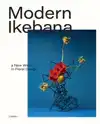 MODERN IKEBANA