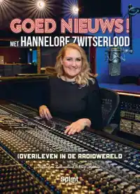 GOED NIEUWS! MET HANNELORE ZWITSERLOOD