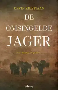 DE OMSINGELDE JAGER