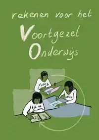 REKENEN VOOR HET VOORTGEZET ONDERWIJS