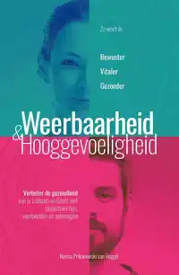 WEERBAARHEID & HOOGGEVOELIGHEID