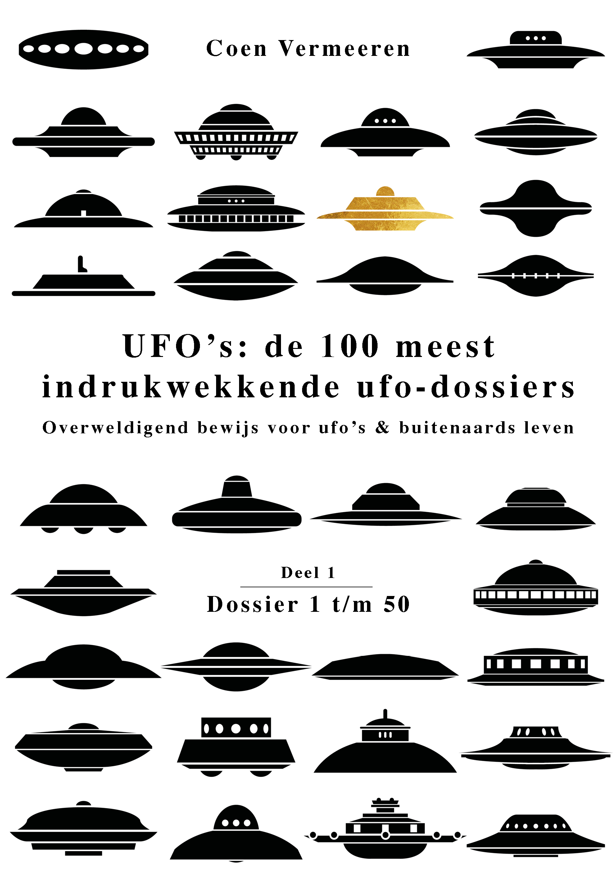 UFO'S: DE 100 MEEST INDRUKWEKKENDE UFO-DOSSIERS