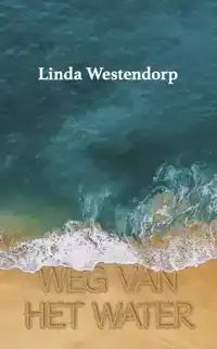 WEG VAN HET WATER