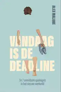 VANDAAG IS DE DEADLINE
