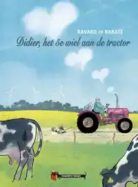 DIDIER, HET 5E WIEL AAN DE TRACTOR