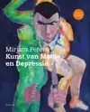 KUNST VAN MANIE EN DEPRESSIE