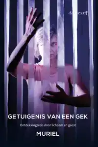 GETUIGENIS VAN EEN GEK