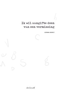 IK WIL AANGIFTE DOEN VAN EEN VERMISSING