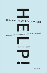HELP! MIJN KIND HEEFT EEN DEPRESSIE