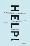 HELP! MIJN KIND HEEFT EEN DEPRESSIE
