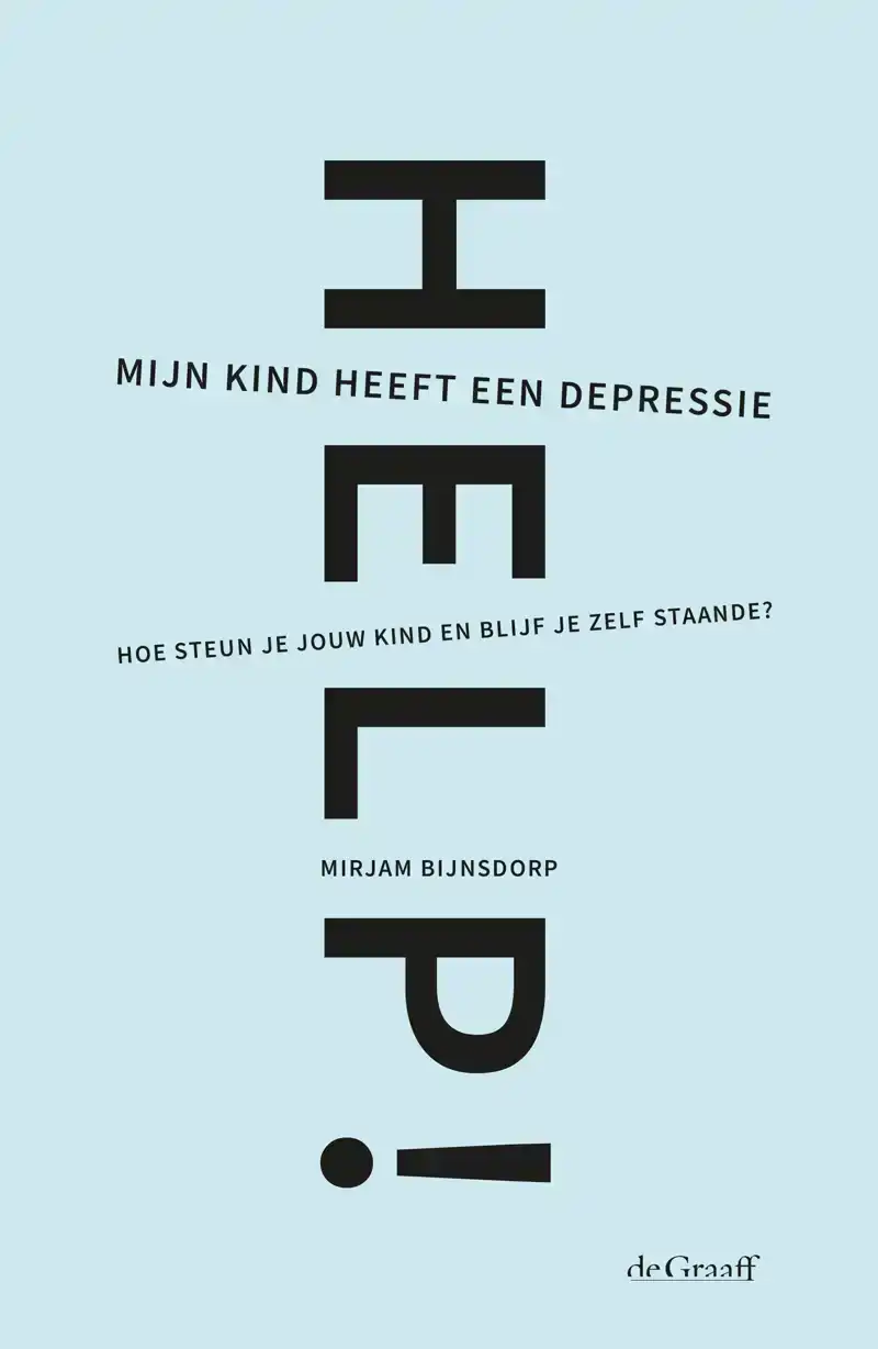 HELP! MIJN KIND HEEFT EEN DEPRESSIE