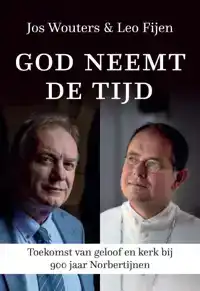 GOD NEEMT DE TIJD