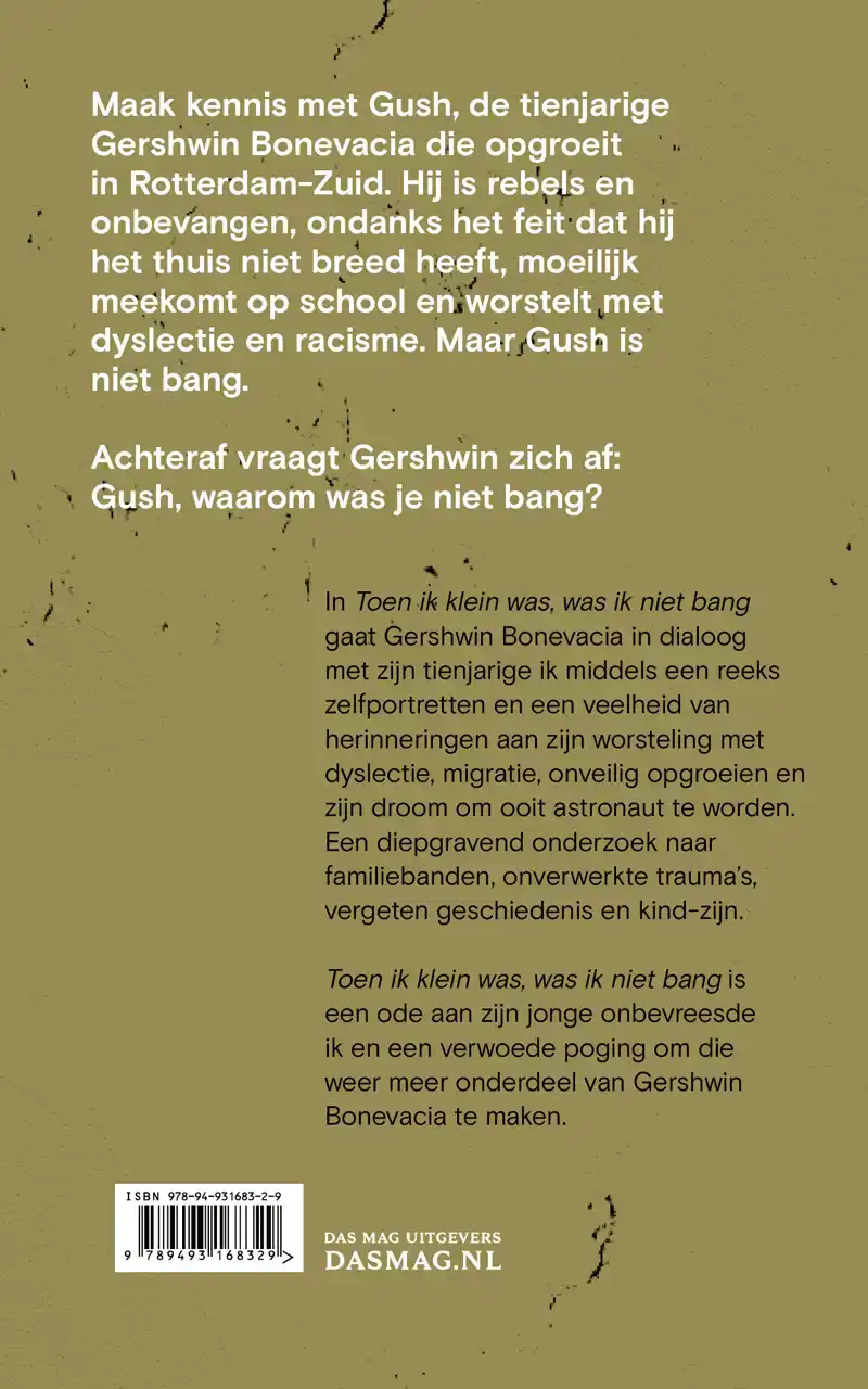 TOEN IK KLEIN WAS, WAS IK NIET BANG