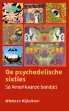 DE PSYCHEDELISCHE SIXTIES