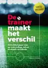 DE TRAINER MAAKT HET VERSCHIL