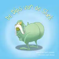 DE BIPS VAN DE SLURK