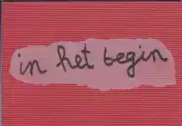 IN HET BEGIN